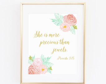 DIGITAL She is More Precious Than Jewels Nursery Print, Christian Girls Bedroom Decor, Proverbs 3:15 Print, New Baby Girl Gift - ANY SIZE