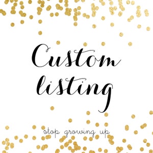 Custom Listing for Kim