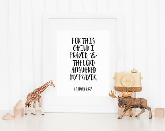 DIGITAL 1 Samuel 1:27 For This Child I Prayed Bible Verse Wall Art, Monochrome Nursery Wall Art, Boy Nursery Art, Christian Print - ANY SIZE
