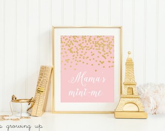 DIGITAL Mama's Mini Me Nursery Print, Pink and Gold Nursery Wall Decor, Heart Nursery Print, Printable Nursery Wall Art - ANY SIZE