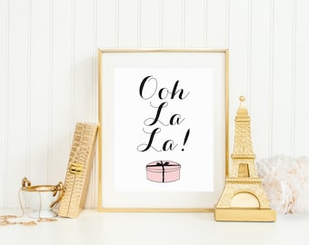 DIGITAL Ooh La La French Paris Nursery Print, Chic Parisian Wall Decor, Black White Pink Office Print, Printable Wall Art - ANY SIZE