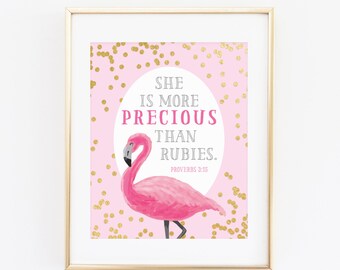 DIGITAL She is More Precious than Rubies Scripture Wall Art, Pink Gold Girl Nursery Print, Flamingo Wall Poster, Bible Print - ANY SIZE