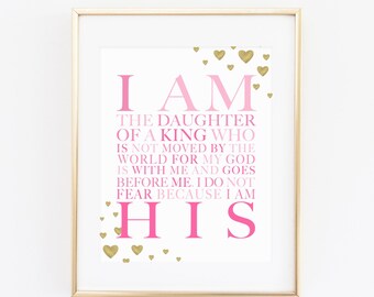 DIGITAL I Am His Christian Wall Art, Daughter of a King Nursery Print, Girl's Room Decor, Pink Gold Room Decor, Baby Shower Gift- ANY SIZE