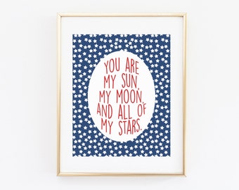 DIGITAL You Are My Sun, My Moon, & All of my Stars Outer Space Nursery Print, Navy Red Baby Room Decor, Gender Neutral Wall Decor - ANY SIZE