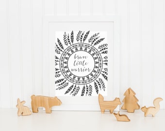 DIGITAL Brave Little Warrior Tribal Feather Print, Tribal Wall Decor, Playroom Poster, Modern Monochrome Nursery, Feather Print - ANY SIZE