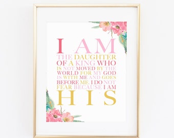 DIGITAL I Am His Christian Wall Art, Daughter of a King Nursery Print, Pink Gold Girls Room Decor, New Baby Gift, Baby Shower Gift- ANY SIZE