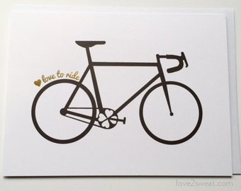Love to Ride Bicycle Greeting Card - Cycling, Road bike, biking