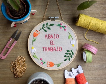 Embroidery hoop "Down with work", 15 cm hand embroidered hoop, wall hanging