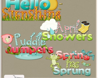 STORE CLOSING! Spring Has Sprung  Digital Scrapbook Word Art