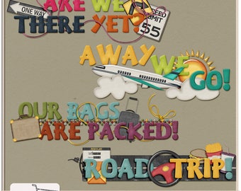 STORE CLOSING! On The Go Travel Vacation Digital Scrapbook Word Art