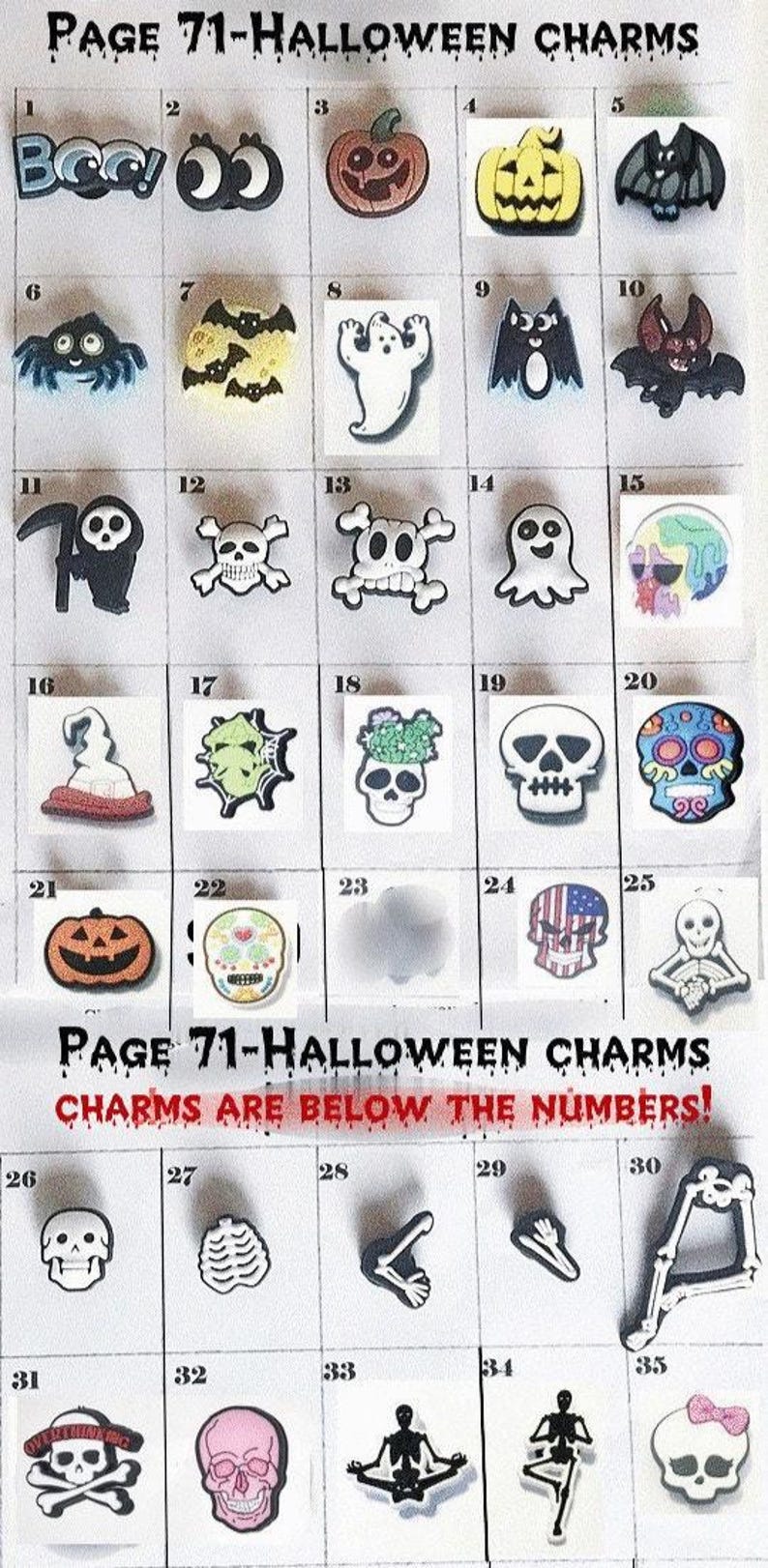 May include: A grid catalog titled PAGE 71-HALLOWEEN CHARMS displaying thirty-five numbered decorative shoe charms. The collection features various Halloween-themed icons including ghosts, skulls, pumpkins, bats, spiders, and skeletons in diverse colors.