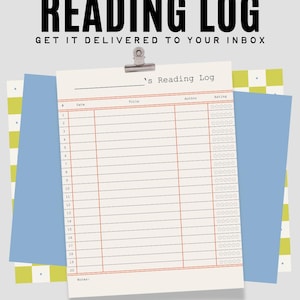 May include: A reading log with the text "READING LOG" and "GET IT DELIVERED TO YOUR INBOX". The log is held by a silver clip and has spaces for date, title, author, and rating. The background includes blue and green patterned paper.