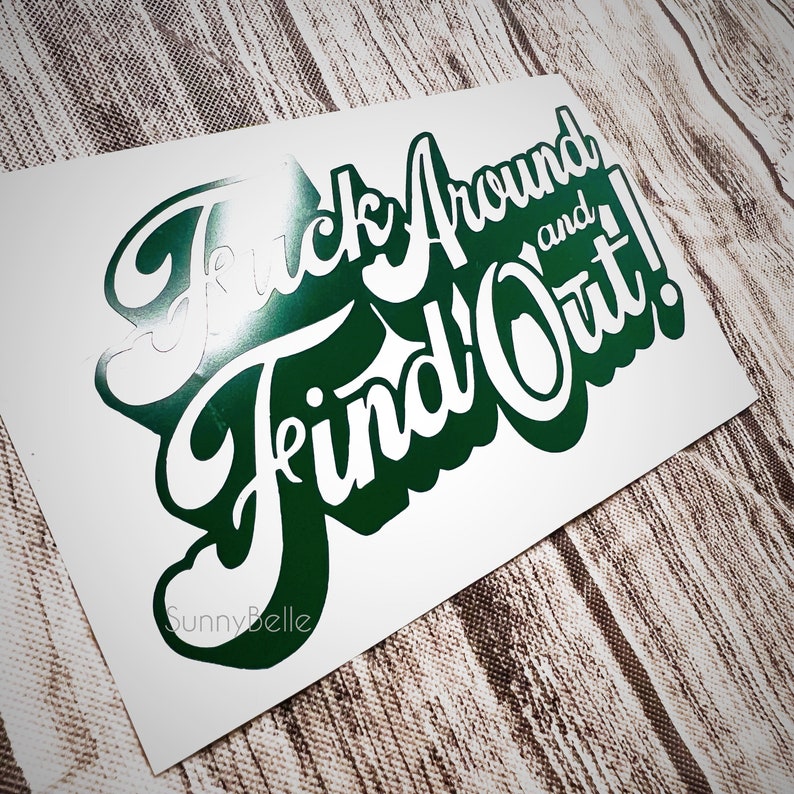 STICKY DUDE FAFO Sticker - Funny 'Fck Around And Find Out' Vinyl Decal, 6 Inches - View #4
