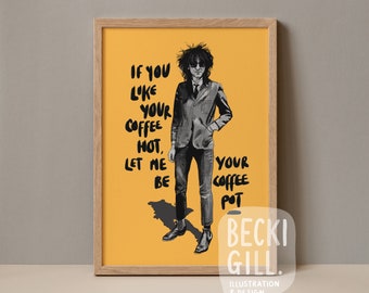 JCC ‘I wanna be yours’ print