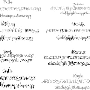 May include: A selection of calligraphy fonts, each showing the alphabet in upper and lower case. Names such as Bella, Bethany, Sarah, Carlie, Jasmine, Natasha, Hanna, and Kayla are written above each font style.