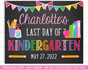 Rainbow Last Day of School Sign: Personalized Chalkboard Prop (PRINTABLE)