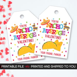 Valentine's Day Tag, Nacho Valentine's Tag, Nacho Average Friend Valentine, Personalized Valentine's Tag, Valentine Printable or Printed