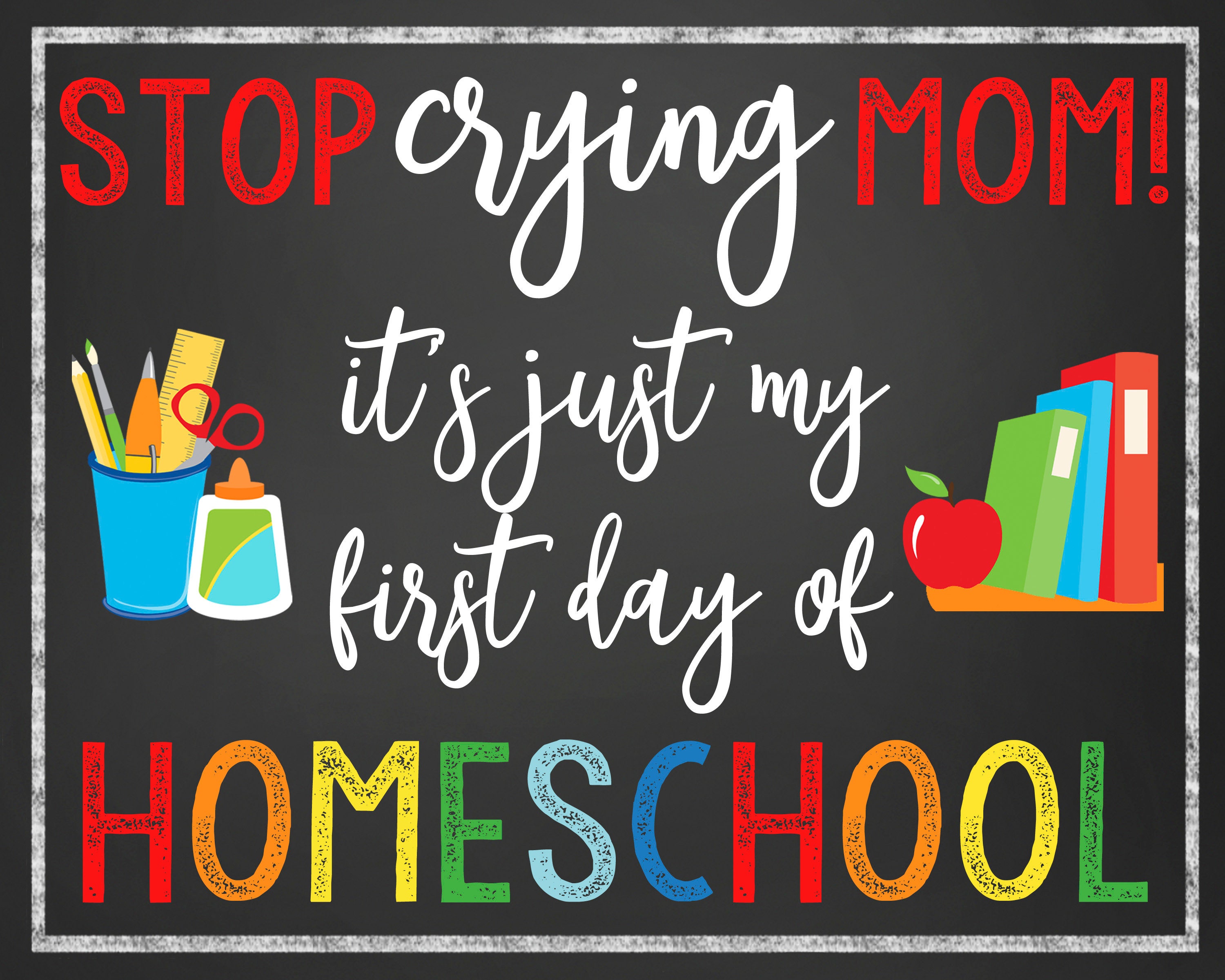 First Day of Homeschool Sign First Day of School Sign Stop Etsy
