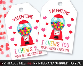 Gumball Valentine's Day Tag, Candy Valentine's Tag, Gumball Tags, I Chews You, Personalized Valentine's Tag, Printable Valentine's Day Tags