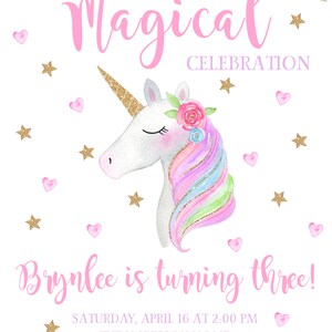 May include: A pink and white unicorn birthday invitation with gold stars and hearts. The invitation says "Join us for a Magical Celebration" and "Brynlee is turning three!"  The invitation includes the date, time, location, and RSVP information.
