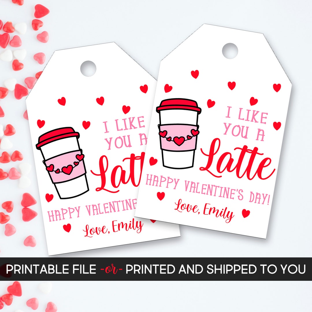 Valentine's Day Tag, I Like You A Latte Valentines Tag, Coffee ...
