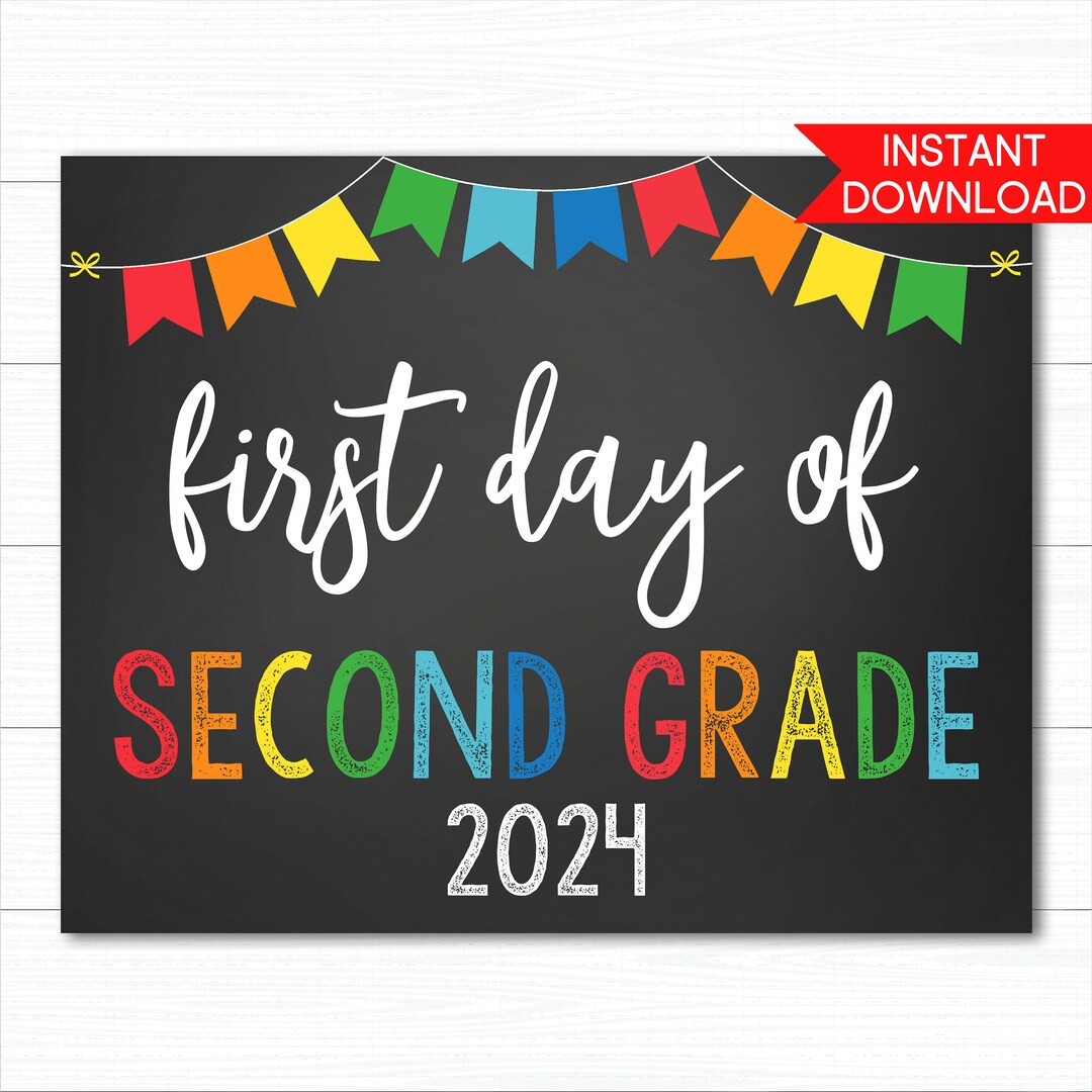 First Day of School Sign, First Day of Second Grade, First Day of ...