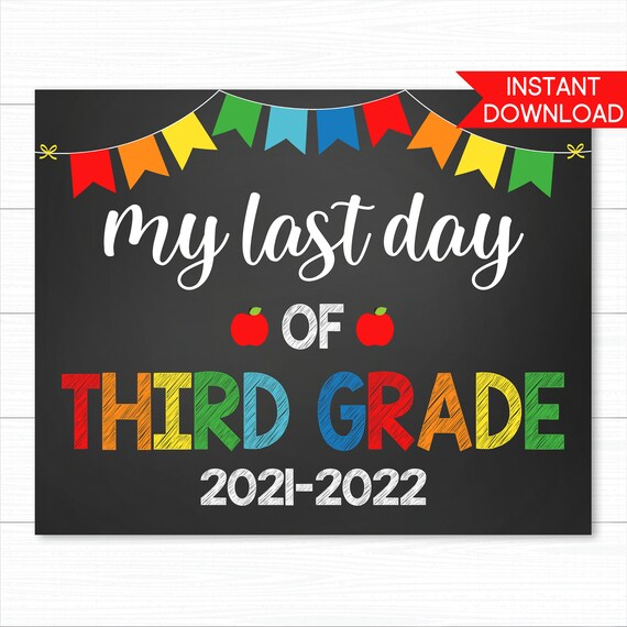 Last Day of School Sign PRINTABLE Last Day of Third Grade - Etsy