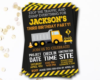 May include: A black and yellow construction themed birthday party invitation for a boy named Jackson turning three. The invitation features a cartoon dump truck and the text "Stop the traffic and dump everything for Jackson's Third Birthday Party!"  Join us to celebrate! Project Check In Construction Date Time Site Saturday April 9th 2:00 PM - 4:00 PM Jackson's House 123 Main Street Clearwater, FL 12345 RSVP Jamie (555) 555-1234 by April 1st