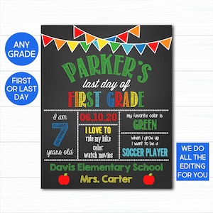 Last Day Of School Sign PRINTABLE, Personalized Last Day Of School Sign, 1st Day Of School Sign, Last Day Chalkboard, Printable Chalkboard