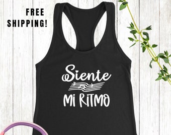 Dance Tank Top "Siente Mi Ritmo" - Feel the Rhythm with Our Dance Tank Top