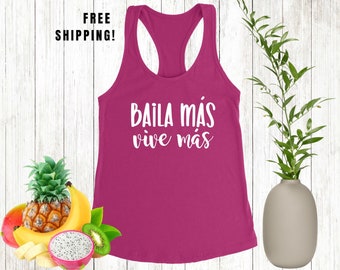 Baila Más, Vive Más Spanish Dance Tank Top - Latin Passion & Life Motto for Dancers and Lovers