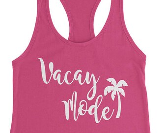 Vacay Mode Tank, Custom Cruise Shirt, Custom Cruise Tank Top, Vacation Tank, Vacay Mode Shirt, Vacation Shirt Women, Beach Vacation Shirt
