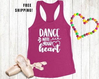 Dance with Your Heart - Passionate Dance Tank Top for Inspired Dancers and Enthusiasts