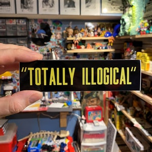 TOTALLY ILLOGICAL Replica Dazed and Confused Sticker