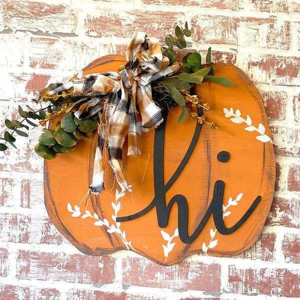 Fall Porch sign, Pumpkin Decor,  housewarming gift, Hello sign, Laser Cut lettering, Farmhouse sign