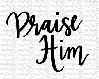 Download Praise him | Etsy
