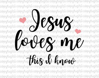 Jesus Loves Me Svg Etsy
