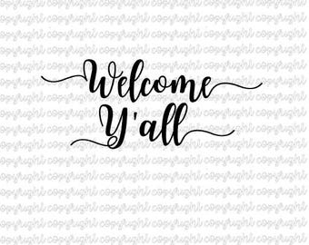 Welcome Y'all SVG DXF cut file - silhouette - cameo - cricut - farmhouse