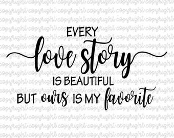 Every Love Story Is | Etsy