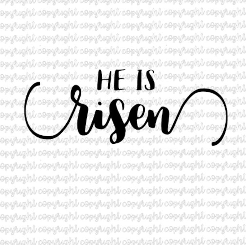Download He is risen svg cut file silhouette cameo cricut | Etsy
