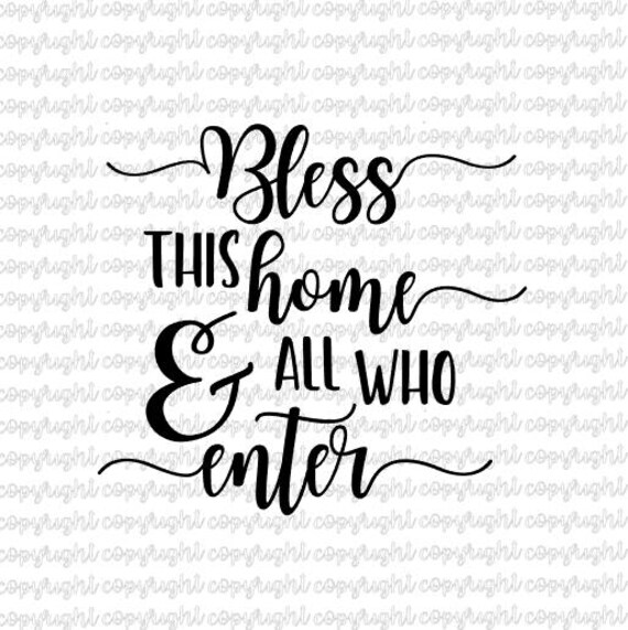 Free Free 204 Bless This Home Svg Free SVG PNG EPS DXF File