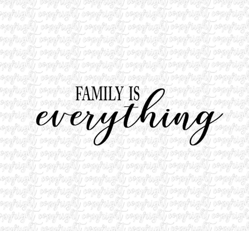 Family is Everything SVG DXF PNG/ Cut File/ Silhouette/ Cameo/ - Etsy