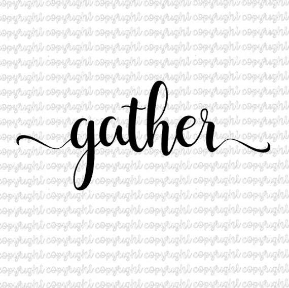 Download Gather Svg Dxf File Cut File Silhouette Cameo Cricut Etsy