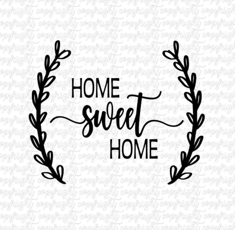 Download Home sweet home with laurel wreath design/ cut file/ SVG ...