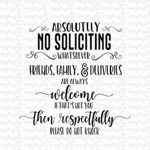 No soliciting SVG DXF PNG/ cut file/ silhouette/ cameo/ cricut/ porch sign/ home decor/ do not knock/ farmhouse/ entryway/ door sign