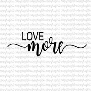 love more SVG DXF file - silhouette - cameo - cricut