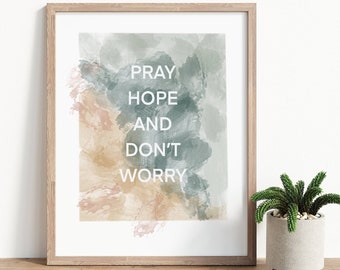 Pray Hope and Don't Worry - Saint Padre Pio Quote Minimalist Watercolor Catholic Art Print -   DIGITAL DOWNLOAD - Set of 2 options included