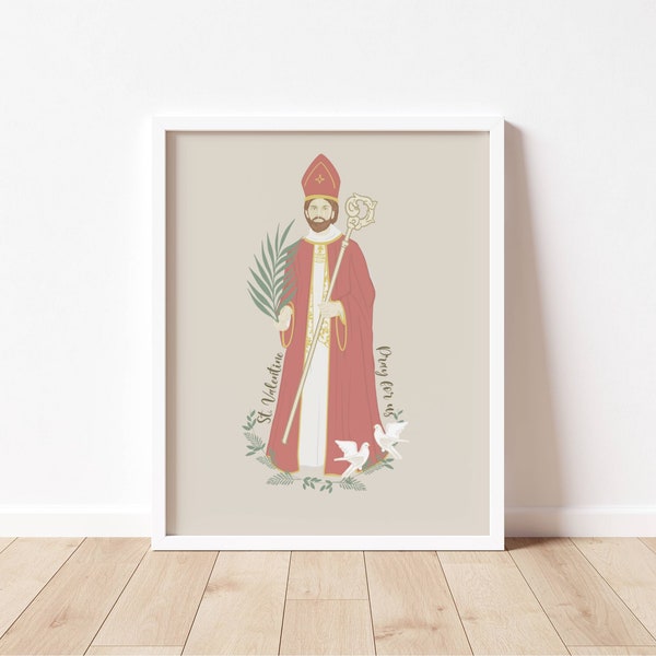 ST VALENTINE - Catholic Saint Art Print - Digital Download - Communion of Saints -Saint Series -  Quote