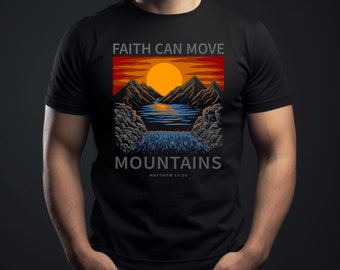 Faith Can Move Mountains Graphic T-Shirt: Christian Bible Verse