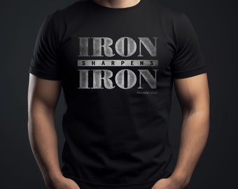 Iron Sharpens Iron Christian Bible Verse Distressed Graphic T Shirt (Black)